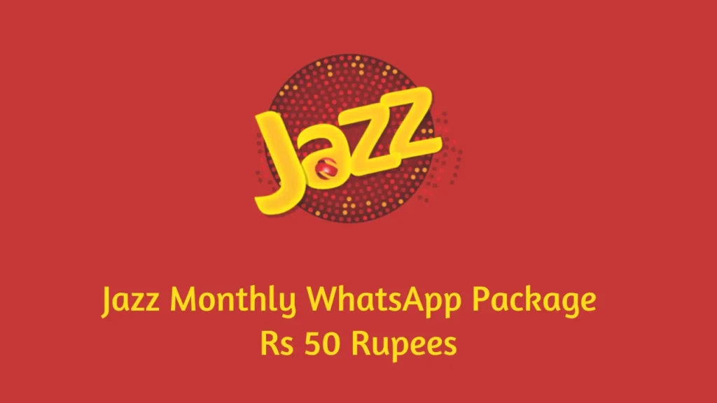 jazz whatsapp package monthly rs 50 rupees code