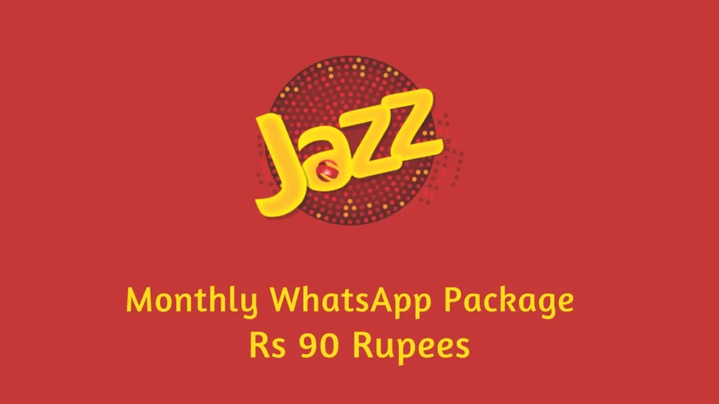 jazz whatsapp package monthly rs 90 rupees